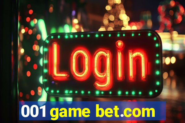 001 game bet.com